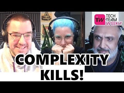 Cover Image for Ep 12 - Complexity is Killing Software Developers!